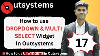 Mastering Outsystems UI 17 How to use Dropdown amp Multiselect Dropdown Widget in Outsystems [upl. by Etsirhc]