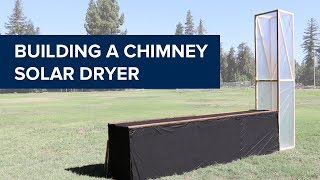 Building a Chimney Solar Dryer [upl. by Gill467]