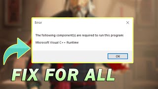 Fix the following components are required to run this program microsoft visual c runtime  2022 [upl. by Gambrill]