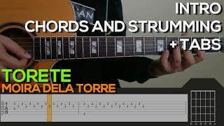 Moira Dela Torre  Torete INTRO CHORDS amp STRUMMING Guitar Tutorial with TABS on SCREEN [upl. by Johiah951]