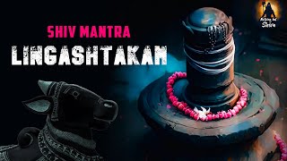 Lingashtakam  Brahma Murari Surarchita Lingam Full Song  Shiv Lingashtakam  Shiv Mantra [upl. by Hephzipa]