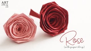 How to make Rose with Paper Strip [upl. by Aivatra551]