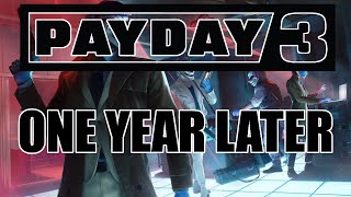 PAYDAY 3 One Year Later [upl. by Beauvais]