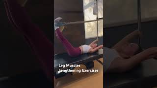 Leg Muscles Lengthening Exercises pilates mobility pilatesexercises legsworkout legs [upl. by Nosreffej]