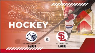 Silver Lake Regional HS Boys Varsity Hockey vs Plymouth North HS [upl. by Anirehc]