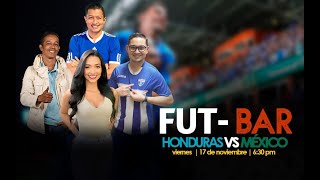 Honduras VS México en vivo por el FUTBAR [upl. by Trab]