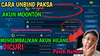 Cara unbind paksa akun moonton Cara mengembalikan akun ml yang hilang dicuri [upl. by Ardnohs]