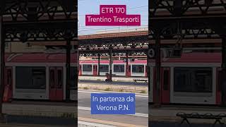 ETR 170 Trentino Trasporti in partenza da Verona Porta Nuova [upl. by Yenitsed306]