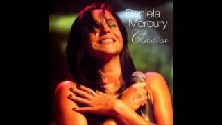 Daniela Mercury Álbum Clássica Música Derradeira Primavera [upl. by Thordia]