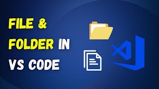 How to Create New File and Folder in VS Code 1 Minute Tutorial [upl. by Aerdnahc]