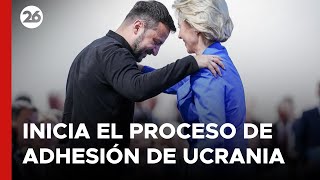 La Unión Europea inicia las negociaciones de adhesión con Ucrania [upl. by Gernhard980]