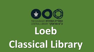 Loeb Classical Library [upl. by Hollyanne804]