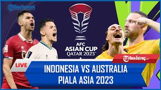 🔴 LIVE REACTION TIMNAS INDONESIA VS AUSTRALIA PIALA ASIA 2023 [upl. by Biagi]