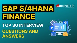 Top 30 SAP S4HANA Finance Interview Questions and Answers  ZaranTech [upl. by Olraced]