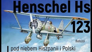 Henschel Hs 123  pod niebem Hiszpanii i Polski [upl. by Tonnie]