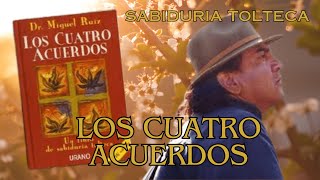 Descubre los secretos revelados en Los Cuatro Acuerdos de Miguel Ruiz  Audio Resumen completo aquí [upl. by Naujud746]