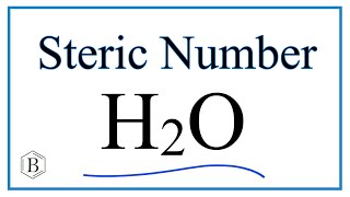 Steric Number H2O Water [upl. by Repmek]