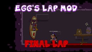 Eggs Lap Mod  TCTOP Final Lap PRANK Pizza Tower [upl. by Rourke]