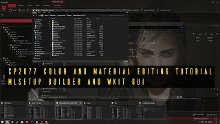 Cyberpunk 2077 Color and Material MLSETUP BUILDER Modding Tutorial 2022 [upl. by Azilanna]