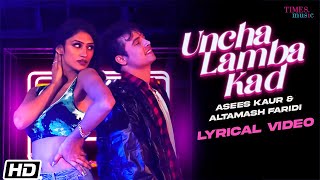 Uncha Lamba Kad  Lyrical Video  Asees Kaur  Altamash Faridi Rashmi V  Latest Punjabi Songs 2022 [upl. by Assenab]