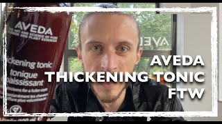 Aveda Thickening Tonic Rules [upl. by Dwane]