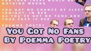 💨 You Got No Fans 💨 by Poemma Poetry [upl. by Jaf]