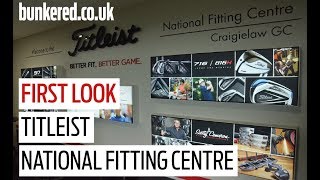 First Look Titleist National Fitting Centre [upl. by Memory]