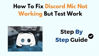 How To Fix Discord Mic Not Working But Test Work [upl. by Adam]