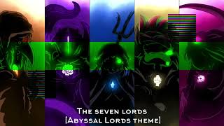 The Seven Lords Abyssal Lords theme [upl. by Lou]