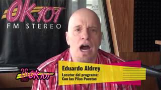 ok101 Eduardo Aldrey quotLlevamos 26 años haciendo radio y siendo felicesquot [upl. by Simmons]