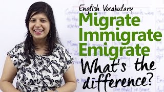 Migrate vs Immigrate vs Emigrate  Whats the difference  Free English Vocabulary lesson [upl. by Kalagher412]