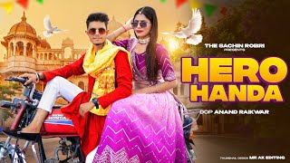 Hero Handa Official Music Video Khushi Baliyan Punit Choudhary Raj Mawer  Latest Haryanvi Song [upl. by Phox]