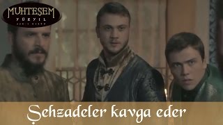 Şehzade Bayezid ile Selim Kavga Eder  Muhteşem Yüzyıl 112Bölüm [upl. by Neyud]