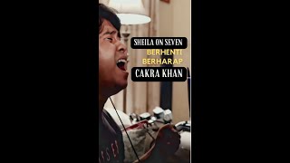 Cakra Khan Berhenti Berharap Cover lagu Sheila On Seven cakrakhan sheilaon7 berhentiberharap [upl. by Gnilyam419]