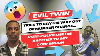 Evil Twin Tries to Cry His Way Out of a Murder Charge Until Police Confront Him With His Brother [upl. by Havener]