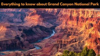 Everything to know about Grand Canyon National Park [upl. by Snoddy670]