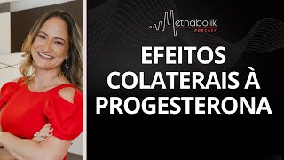 Efeitos colaterais à progesterona  Dra Janaína Koenen [upl. by Intruok]