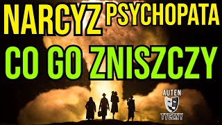 NARCYZ  CO ZNISZCZY NARCYZA NARCYSTYCZNE ZABURZENIE OSOBOWOĹšCI narcyz socjopata psychopata npd [upl. by Svoboda]