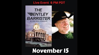 Joel Erik Thompson discussed The Bentley Barrister [upl. by Summer]