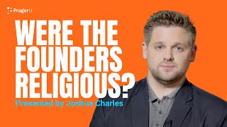 Were the Founders Religious  5 Minute Video [upl. by Deeyn941]