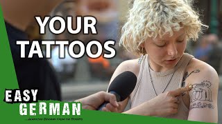 Show Us Your Tattoos  Easy German 461 [upl. by Migeon]