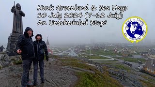 Missed 3 ports and got Nuuk Greenland as Compensation [upl. by Grearson]