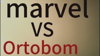 Marvel VS ortobom [upl. by Blackmun110]