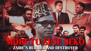 Mobutu Sese Seko Zaire’s Builder and Destroyer [upl. by Howard]