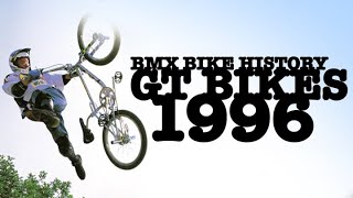 BMX Bike History  GT Bikes 1996 [upl. by Etnoid676]