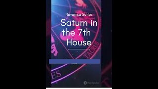 Saturn in 7th house of D9 Navamsa Chart in Vedic Astrology [upl. by Sailesh]