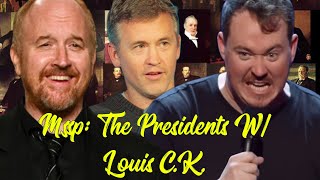 Matt amp Shane The Presidents w Louis CK [upl. by Summons174]