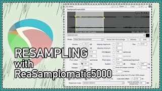 ReSampling With ReaSamploMatic5000  What is resampling  How to resample in reaper [upl. by Cirle]