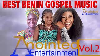 BEST BENIN GOSPEL MUSIC MIX VOL 2 Feat ESTHER EDOKPAYI x K IYAMU x MAMA VERO ADEDOYIN [upl. by Eillat914]