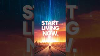 STOP Dreaming and START Living Right Now [upl. by Prager8]